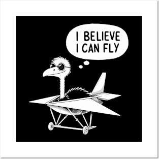 I believe I can Fly Ostrich Posters and Art